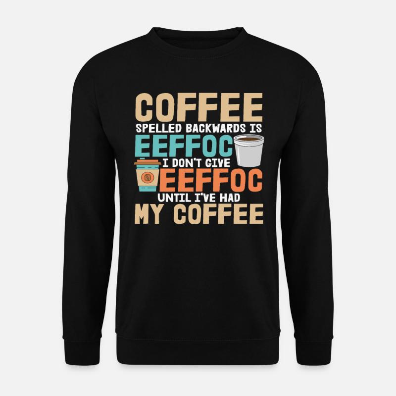 Kaffee-Zitate - Unisex Pullover - Schwarz