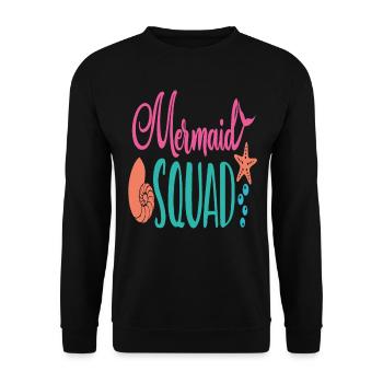 Mermaid Squad Mermaid Zitate - Unisex Pullover - Schwarz - Vorne - Alina (178cm) & Michal (187cm)