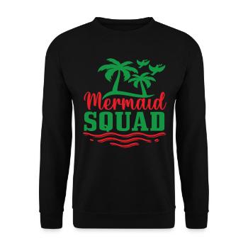 Mermaid Squad Mermaid Zitate - Unisex Pullover - Schwarz - Vorne - Alina (178cm) & Michal (187cm)