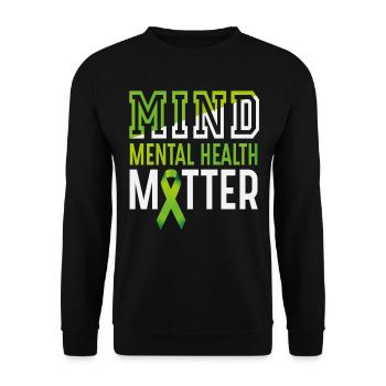 Mind Mental Health Matter - Unisex Sweatshirt - black - Front - Alina (178cm) & Michal (187cm)