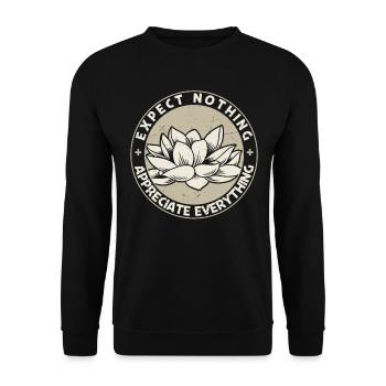 Expect Nothing Appreciate Everything Motivational - Unisex Sweatshirt - black - Front - Alina (178cm) & Michal (187cm)