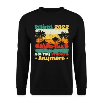 Im Ruhestand 2022 Nicht mehr mein Problem Retro - Unisex Pullover - Schwarz - Vorne - Alina (178cm) & Michal (187cm)