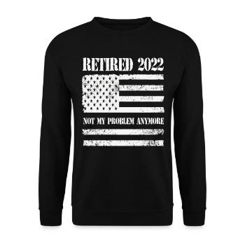 Rente 2022 Nicht mehr mein Problem Ruhestand - Unisex Pullover - Schwarz - Vorne - Alina (178cm) & Michal (187cm)