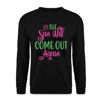 The Sun Will Come Again Mental Health - Unisex Sweatshirt - black - Front - Alina (178cm) & Michal (187cm)