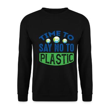 Time To Say No To Plastic Earth Protection Support - Unisex Sweatshirt - black - Front - Alina (178cm) & Michal (187cm)