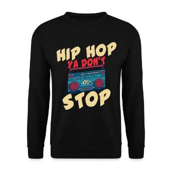 Hip Hop Ya Dont Stop - Unisex Pullover - Schwarz - Vorne - Alina (178cm) & Michal (187cm)