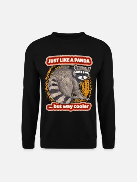 Panda-Spruch, Pandabär, Waschbär-Racoon Spruch - Unisex Pullover - Schwarz