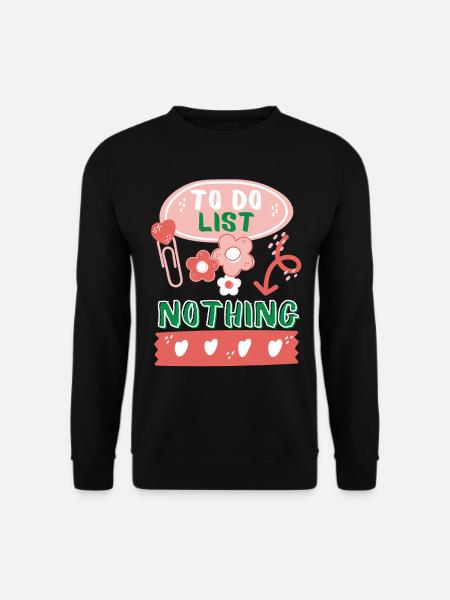 To-Do-List, To-Do-Liste, Liste, Erledigungsliste - Unisex Pullover - Schwarz