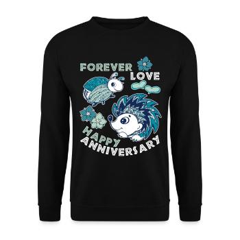 Hochzeitstag, Jubiläum, lustiger Spruch mit Igel - Unisex Pullover - Schwarz - Vorne - Alina (178cm) & Michal (187cm)