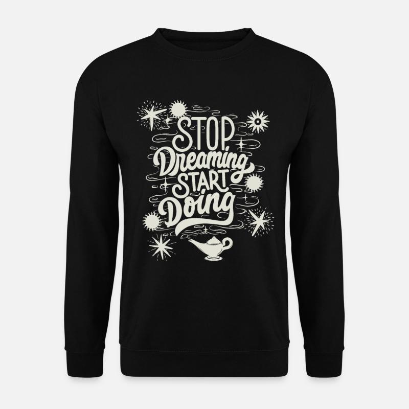 Motivation, slogan de motivation, typographie - Sweat-shirt Unisexe - noir