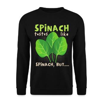 Funny spinach saying, spinach comic - Unisex Sweatshirt - black - Front - Alina (178cm) & Michal (187cm)