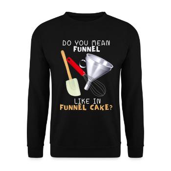 Cake Funnel Cake fried cake American - Unisex Sweatshirt - black - Front - Alina (178cm) & Michal (187cm)