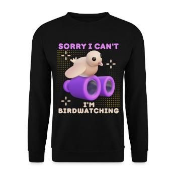Bird, bird-watching, funny saying with binoculars - Unisex Sweatshirt - black - Front - Alina (178cm) & Michal (187cm)