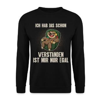 Ich Hab Das Schon Verstanden Ist Mir Nur Egal - Unisex Pullover - Schwarz - Vorne - Alina (178cm) & Michal (187cm)
