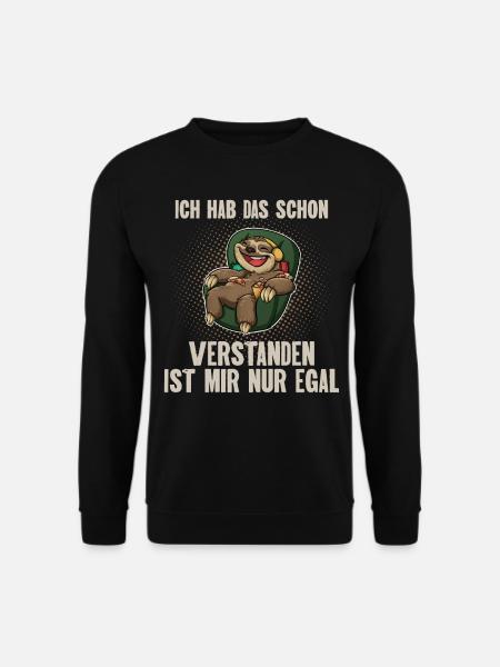 Ich Hab Das Schon Verstanden Ist Mir Nur Egal - Unisex Pullover - Schwarz