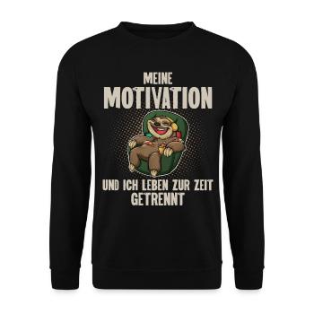 Meine Motivation Und Ich Leben Zur Zeit Getrennt - Unisex Pullover - Schwarz - Vorne - Alina (178cm) & Michal (187cm)