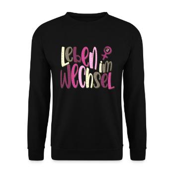 Leben im Wandel Wechseljahre - Unisex Pullover - Schwarz - Vorne - Alina (178cm) & Michal (187cm)