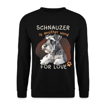 Funny Schnauzer, Schnauzer-Terrier, Saying - Unisex Sweatshirt - black - Front - Alina (178cm) & Michal (187cm)