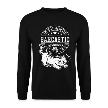 Sarcasm funny saying with cat, introverted - Unisex Sweatshirt - black - Front - Alina (178cm) & Michal (187cm)
