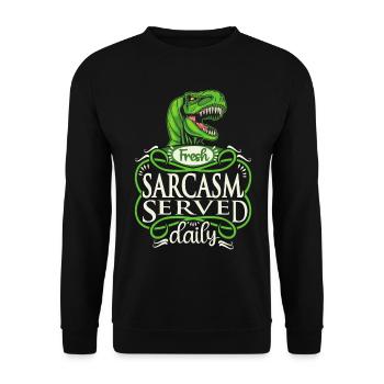 Dinosaurs, sarcasm, funny saying typography - Unisex Sweatshirt - black - Front - Alina (178cm) & Michal (187cm)