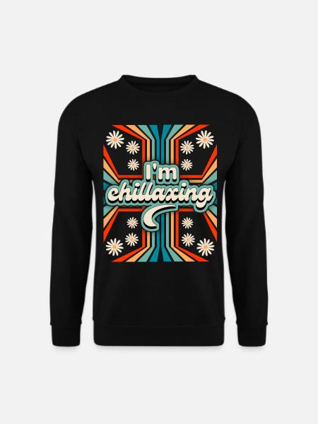 70er Jahre Flower-Power Spruch Chillaxing - Unisex Pullover - Schwarz