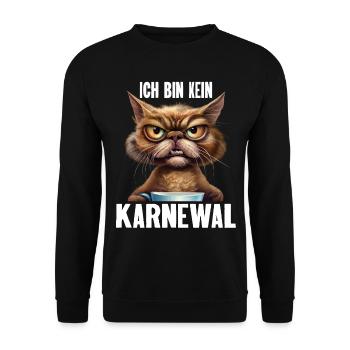 Ich Bin Kein Karnewal Anti Karneval Fasching - Unisex Pullover - Schwarz - Vorne - Alina (178cm) & Michal (187cm)