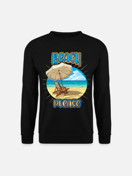 Urlaub am Meer, Ferien, Spruch Beach-Please - Unisex Pullover - Schwarz