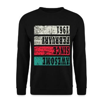 Made 1961, Born 1961 Birthday - Unisex Sweatshirt - black - Front - Alina (178cm) & Michal (187cm)