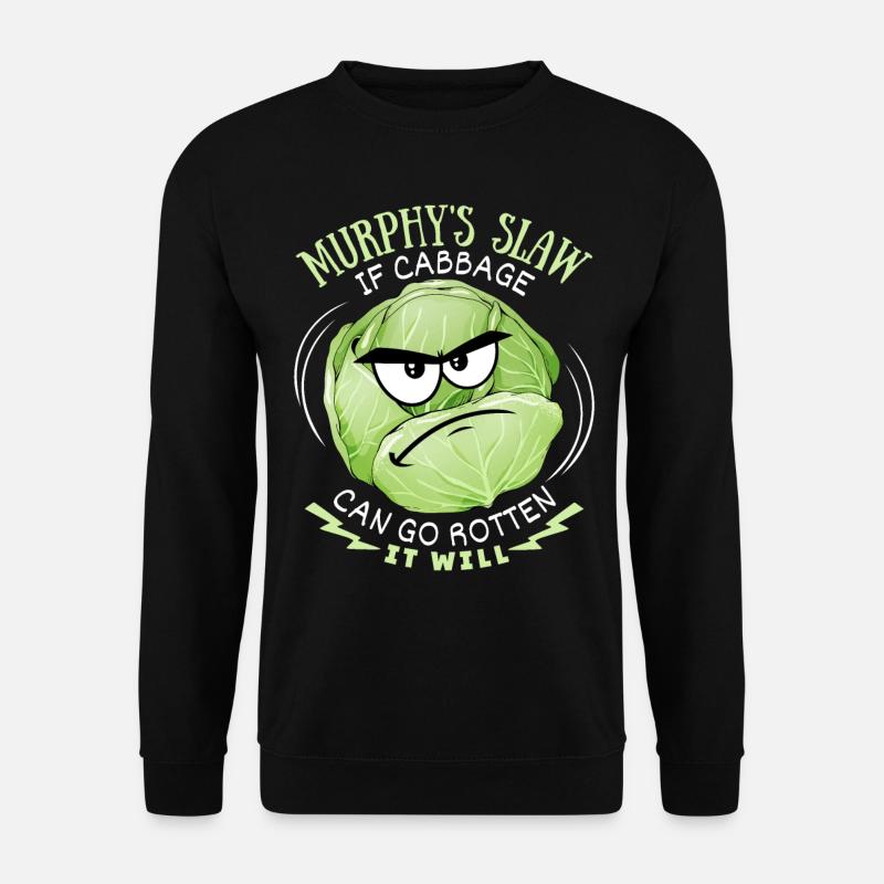 Kohl, lustiger Spruch, Murphy's-Slaw, Comic - Unisex Pullover - Schwarz