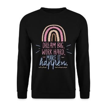 Dicton motivant avec arc-en-ciel, Dream-Big dicton - Sweat-shirt Unisexe - noir - Devant - Alina (178cm) & Michal (187cm)