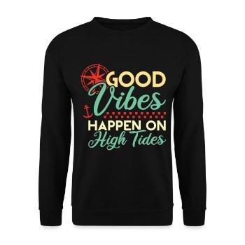 Good Vibes High Tides Boot Saying - Unisex Sweatshirt - black - Front - Alina (178cm) & Michal (187cm)
