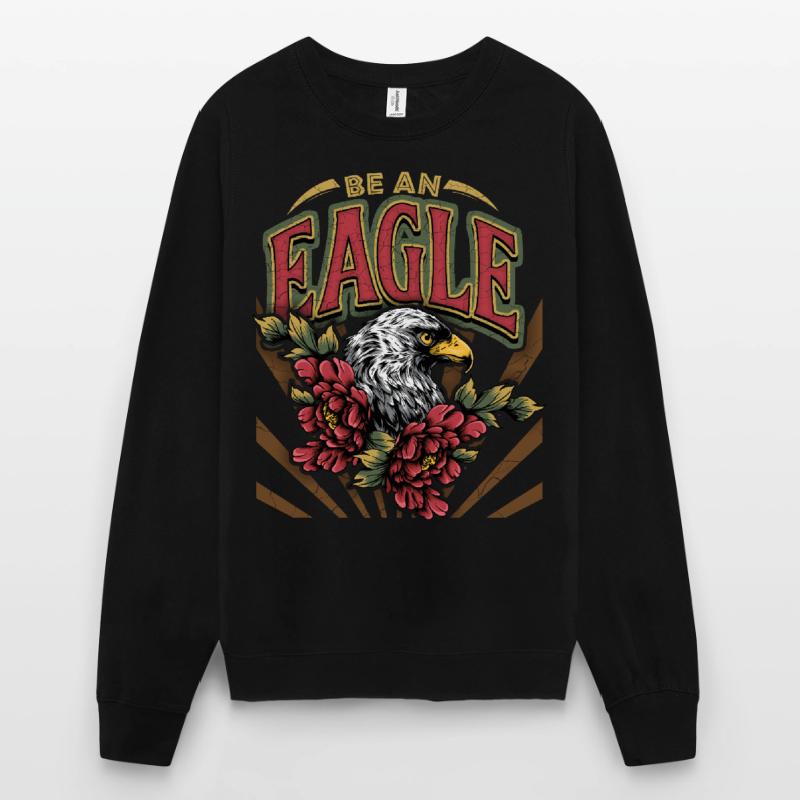Vintage Eagle, Eagle Eagle, Saying, Be-An-Eagle Unisex Sweatshirt