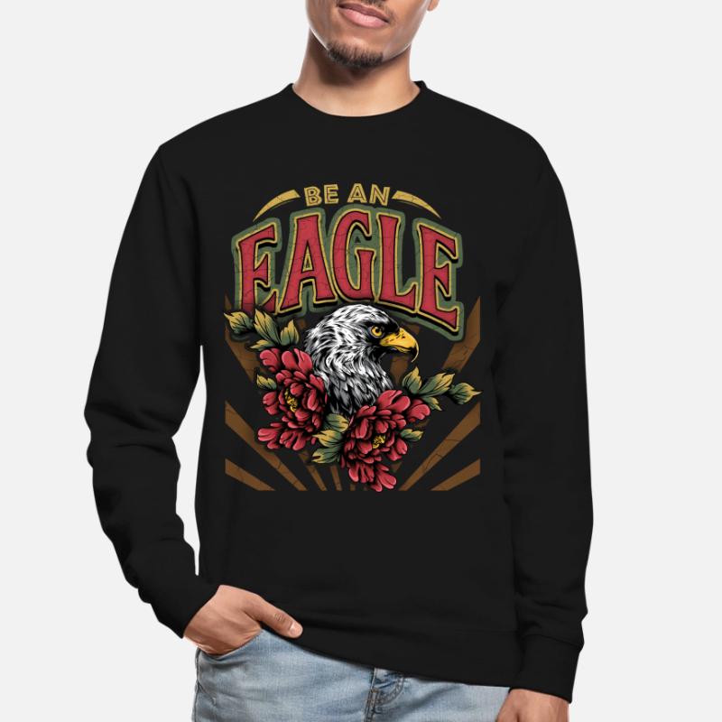 Vintage Eagle, Eagle Eagle, Saying, Be-An-Eagle Unisex Sweatshirt