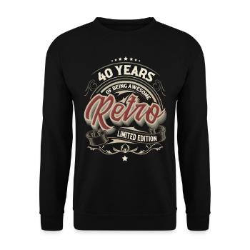 40th Birthday Retro Vintage d’être génial - Sweat-shirt Unisexe - noir - Devant - Alina (178cm) & Michal (187cm)