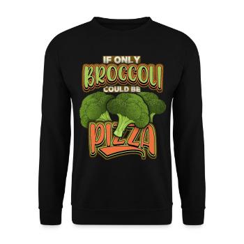 Brokkoli, lustiger Spruch, Witz, Pizza-Witz - Unisex Pullover - Schwarz - Vorne - Alina (178cm) & Michal (187cm)