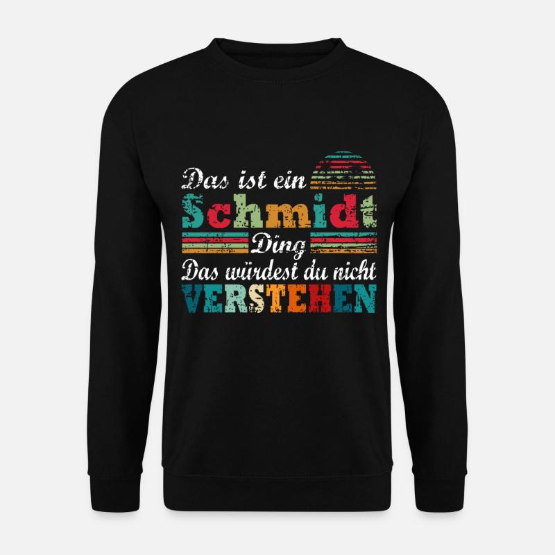 Name Schmidt - Unisex Pullover - Schwarz