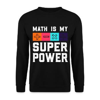 Funny Math Saying Mathematician Gift - Unisex Sweatshirt - black - Front - Alina (178cm) & Michal (187cm)