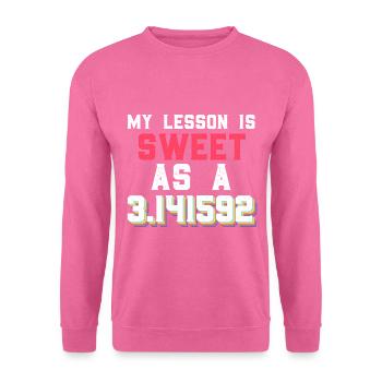Nombre mathématique Pi Dire complètement irrationnel - Sweat-shirt Unisexe - rose - Devant