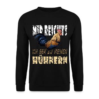 Mir reichts ich geh zu meinen Hühnern - Unisex Pullover - Schwarz - Vorne - Alina (178cm) & Michal (187cm)