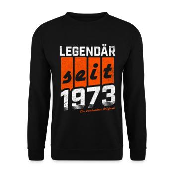 LEGENDÄR SEIT 1973 WASCHECHTES ORIGINAL GEBURTSTAG - Unisex Pullover - Schwarz - Vorne - Alina (178cm) & Michal (187cm)