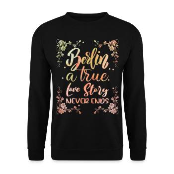 Berlin, Germany Capital, Berlin Saying - Unisex Sweatshirt - black - Front - Alina (178cm) & Michal (187cm)