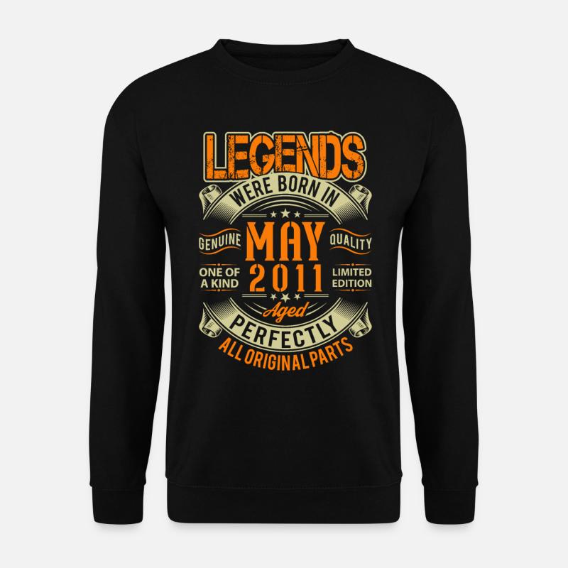 2011 May Birthday Legend - Unisex Sweatshirt - black