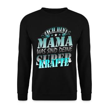 Superkraefte Mama Geburtstag Geschenk - Unisex Pullover - Schwarz - Vorne - Alina (178cm) & Michal (187cm)