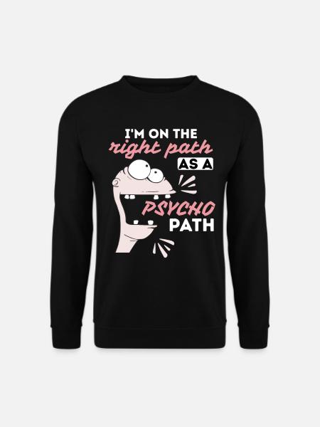 Comic Psychopath, funny saying - Unisex Sweatshirt - black
