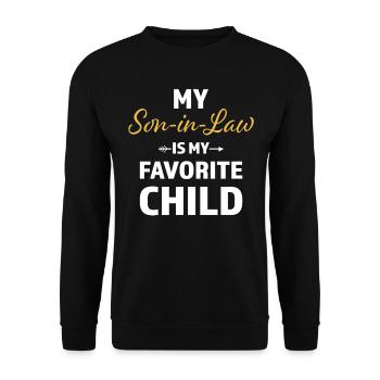 My Son in Law is My Favorite Child - Unisex Sweatshirt - black - Front - Alina (178cm) & Michal (187cm)