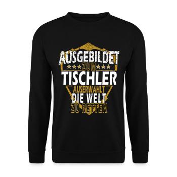 Tischler Spruch - Unisex Pullover - Schwarz - Vorne - Alina (178cm) & Michal (187cm)
