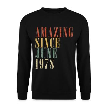 45. Geburtstag Mann Original Juni Jahrgang 1978 - Unisex Pullover - Schwarz - Vorne - Alina (178cm) & Michal (187cm)