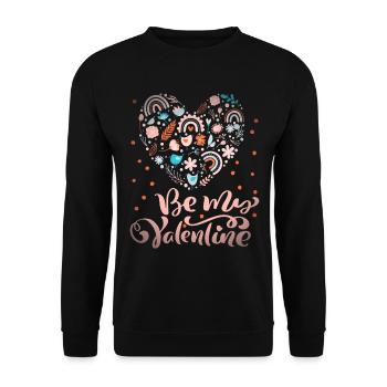 Be-My-Valentine Valentinstag Spruch mit Regenbogen - Unisex Pullover - Schwarz - Vorne - Alina (178cm) & Michal (187cm)