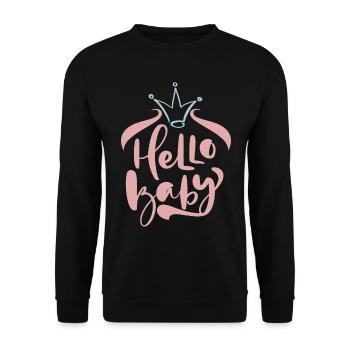 Hello Baby, Baby Shower, Birth, Typography Design - Unisex Sweatshirt - black - Front - Alina (178cm) & Michal (187cm)