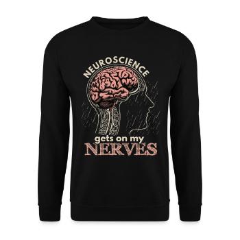 Neuroscience, brain surgeon, funny saying - Unisex Sweatshirt - black - Front - Alina (178cm) & Michal (187cm)